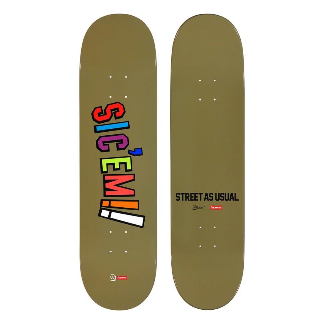 Supreme WTAPS SIC' EM Skateboard